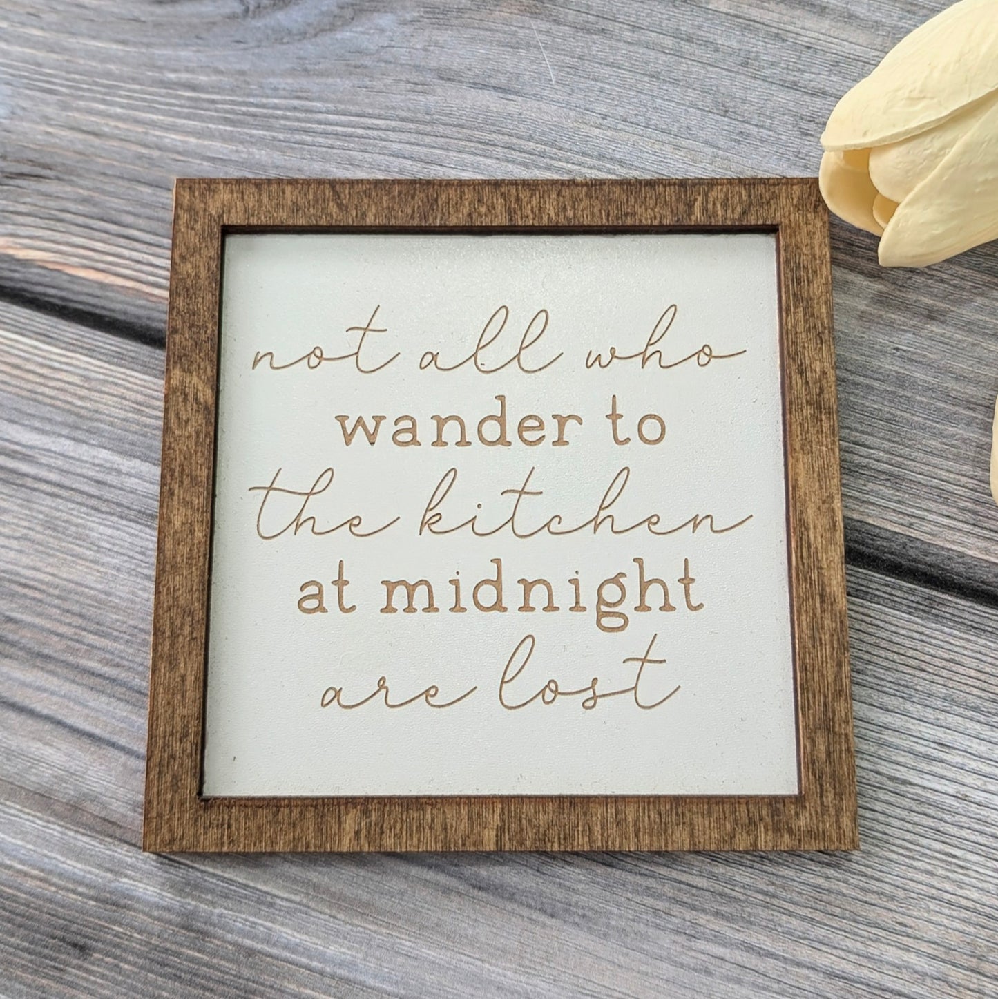 Not All Who Wander to the Kitchen Are Lost - Farmhouse Coaster