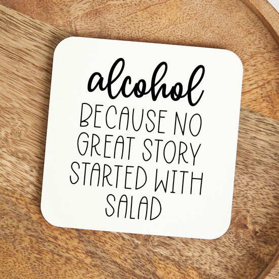 White Square Coaster - Alcohol - No Great Story Started with a Salad