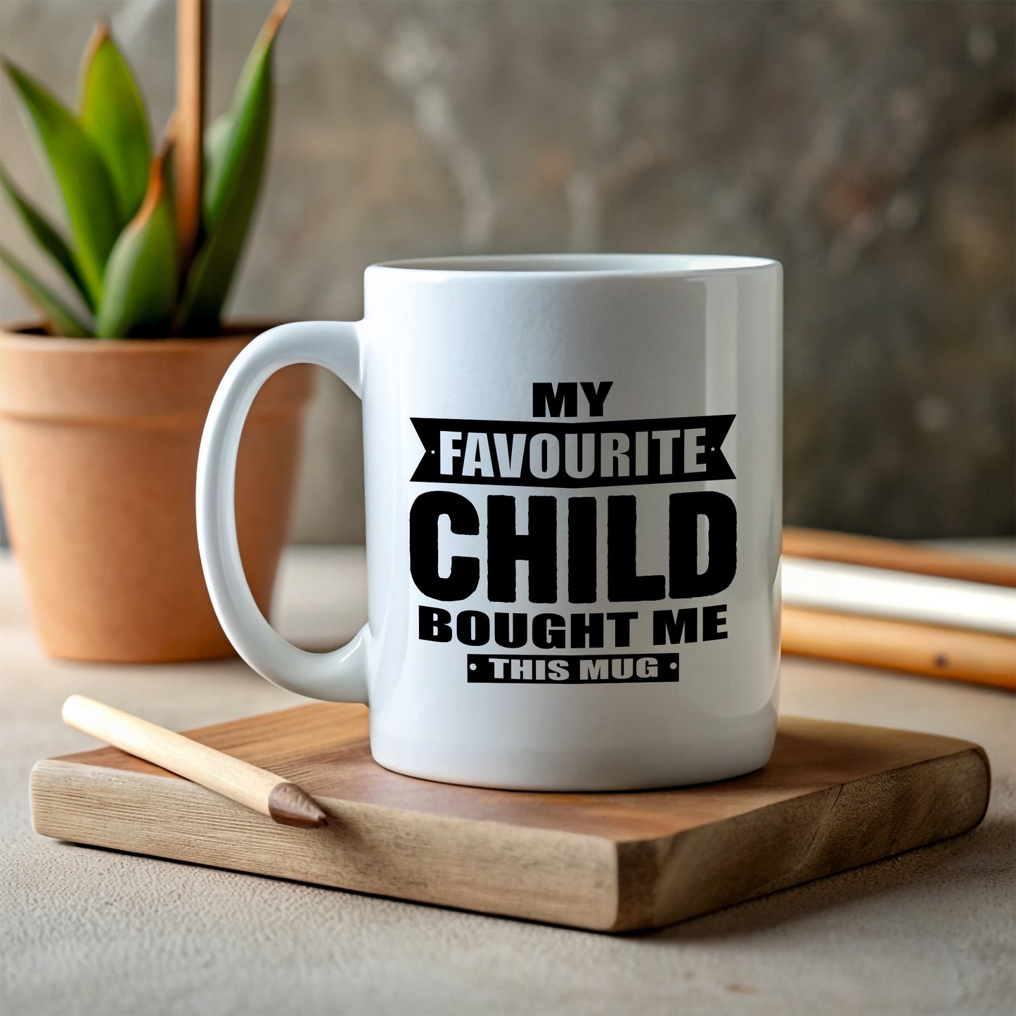 My Favourite Child Bought Me This Mug - White 11oz Mug (Copy)