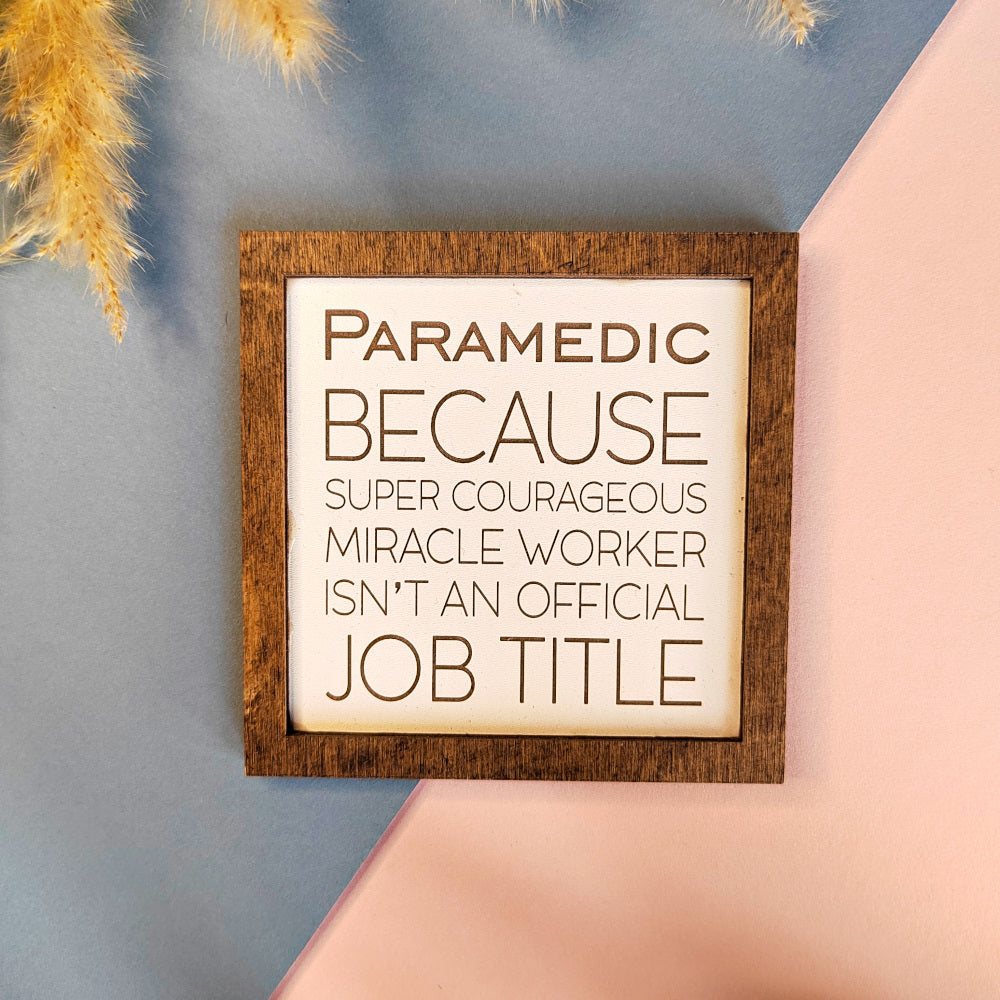 Farmhouse Coaster - Paramedic - Official Job Title
